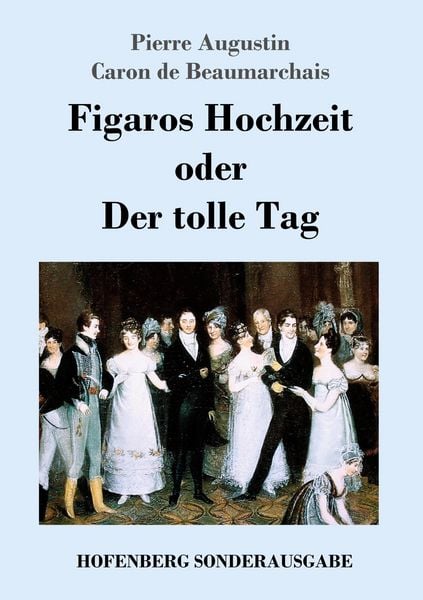 Produktbild: Figaros Hochzeit oder Der tolle Tag