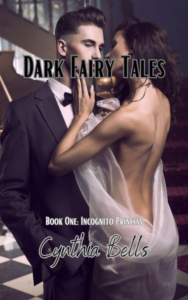 Produktbild: Incognito Princess (Dark Fairy Tales, #1)