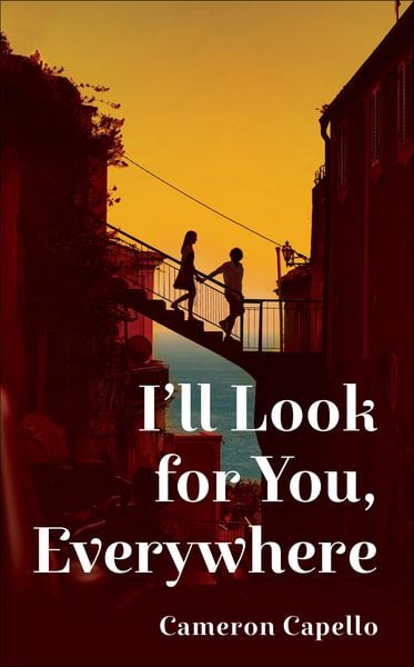 Produktbild: Capello, C: I'll Look for You, Everywhere