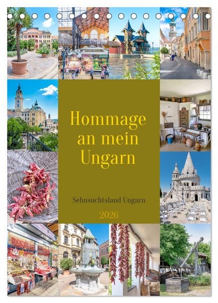 Produktbild: Hommage an mein Ungarn (Tischkalender 2026 DIN A5 hoch), CALVENDO Monatskalender