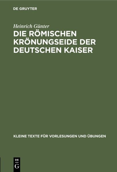 Produktbild: Die r&ouml;mischen Kr&ouml;nungseide der deutschen Kaiser