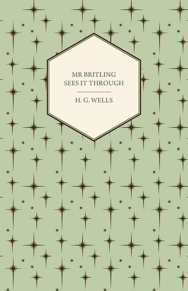 Produktbild: Mr Britling Sees it Through