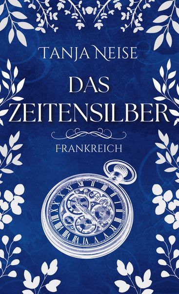 Produktbild: Das Zeitensilber - Frankreich