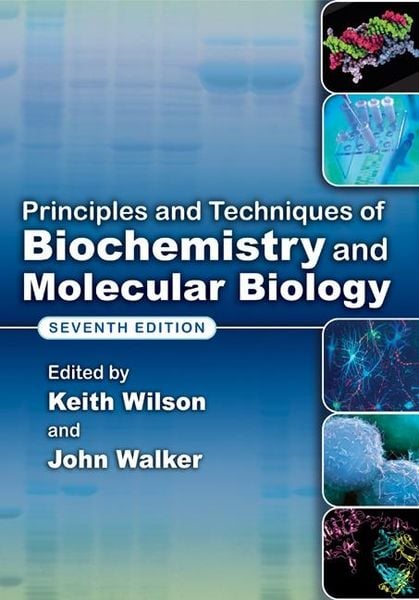 Produktbild: Principles and Techniques of Biochemistry and Molecular Biology