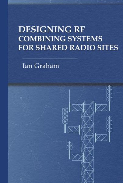 Produktbild: Designing RF Combining Systems for Shared Radio Sites