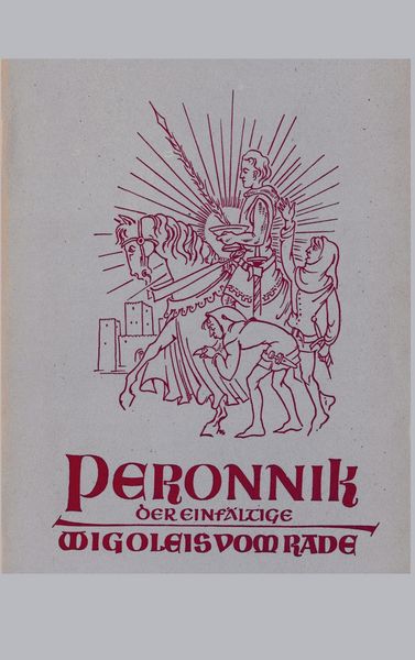 Produktbild: Peronnik der Einf&auml;ltige und Wigoleis vom Rade