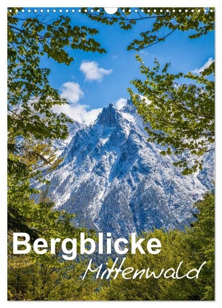 Produktbild: Bergblicke - Mittenwald (Wandkalender 2026 DIN A3 hoch), CALVENDO Monatskalender