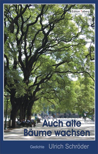 Produktbild: Auch alte B&auml;ume wachsen