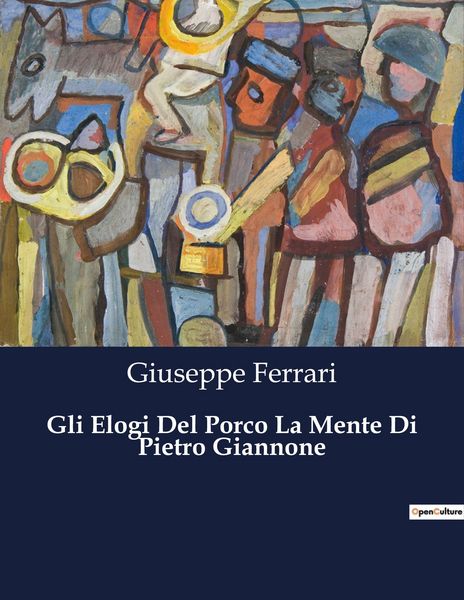 Produktbild: Gli Elogi Del Porco La Mente Di Pietro Giannone