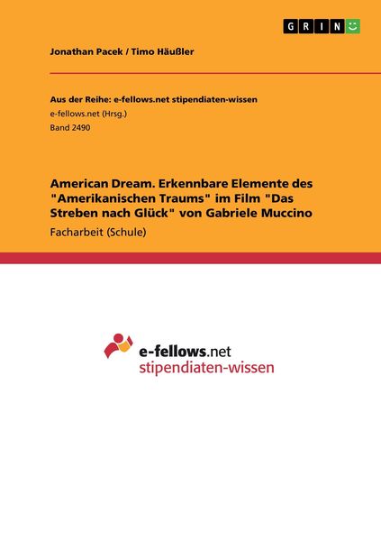 Produktbild: American Dream. Erkennbare Elemente des "Amerikanischen Traums" im Film "Das Streben nach Gl&uuml;ck" von Gabriele Muccino