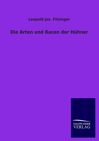 Produktbild: Die Arten und Racen der H&uuml;hner