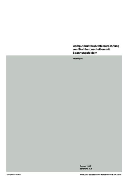 Produktbild: Computerunterst&uuml;tzte Berechnung von Stahlbetonscheiben mit Spannungsfeldern