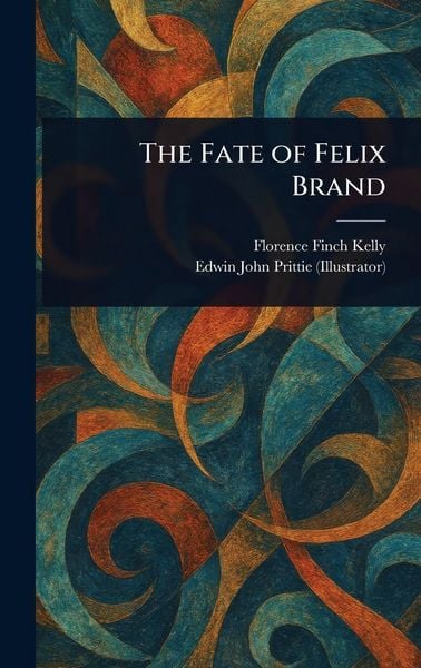 Produktbild: The Fate of Felix Brand