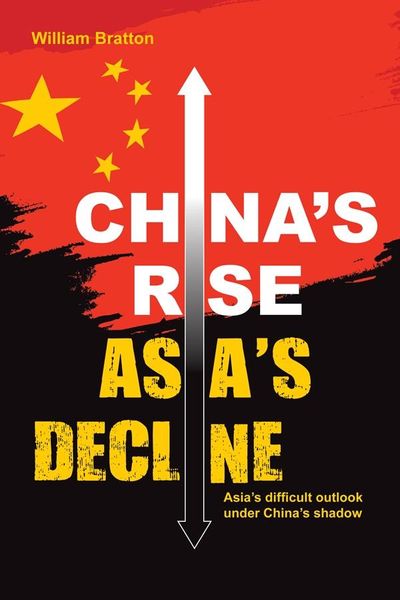 Produktbild: China's Rise, Asia's Decline