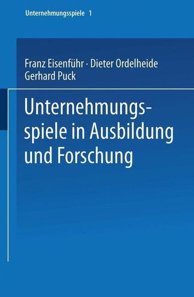 Produktbild: Unternehmungsspiele in Ausbildung und Forschung