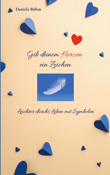 Produktbild: Gib deinem Herzen ein Zeichen
