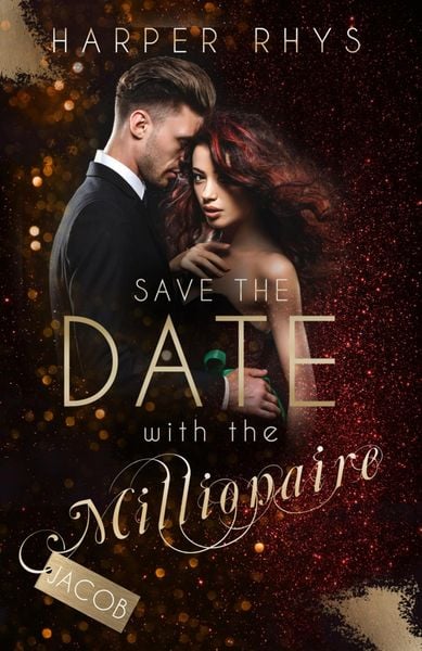 Save the Date with the Millionaire - Jacob