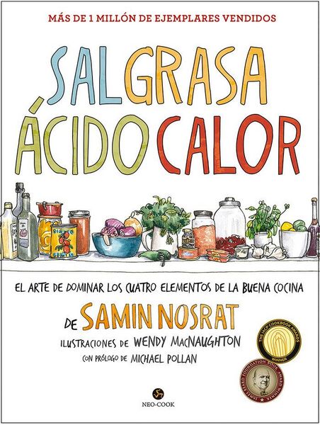 Produktbild: Sal, grasa, &aacute;cido, calor : el arte de dominar los cuatro elementos de la buena cocina