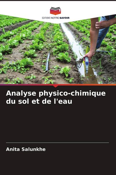 Produktbild: Analyse physico-chimique du sol et de l'eau