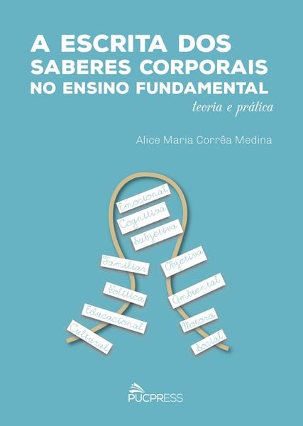 Produktbild: A escrita dos saberes corporais no ensino fundamental