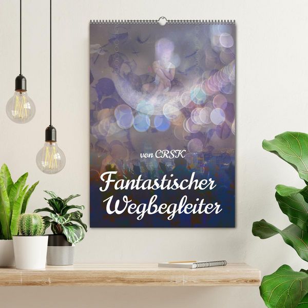 Produktbild: Fantastischer Wegbegleiter (Wandkalender 2026 DIN A2 hoch), CALVENDO Monatskalender