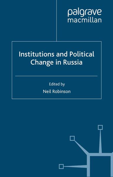 Produktbild: Institutions and Political Change in Russia