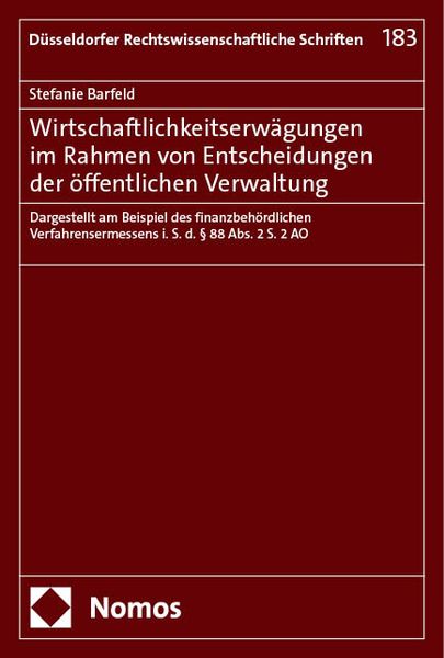 Produktbild: Wirtschaftlichkeitserw&auml;gungen im Rahmen von Entscheidungen der &ouml;ffentlichen Verwaltung