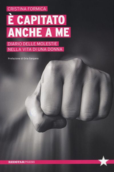 Produktbild: &Egrave; capitato anche a me. Diario delle molestie nella vita di una donna