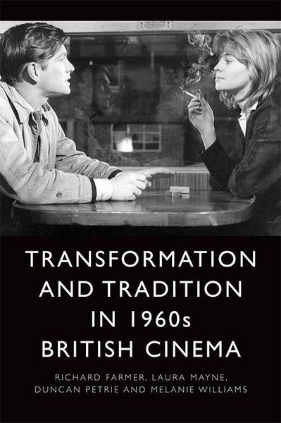 Produktbild: Transformation and Tradition in 1960s British Cinema