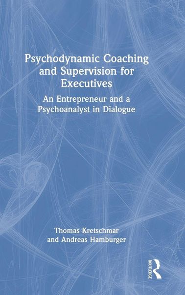 Produktbild: Psychodynamic Coaching and Supervision for Executives
