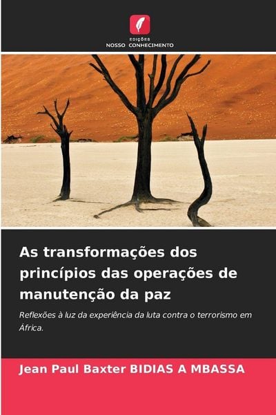 Produktbild: As transforma&ccedil;&otilde;es dos princ&iacute;pios das opera&ccedil;&otilde;es de manuten&ccedil;&atilde;o da paz