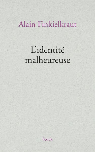 Produktbild: L'identit&eacute; malheureuse