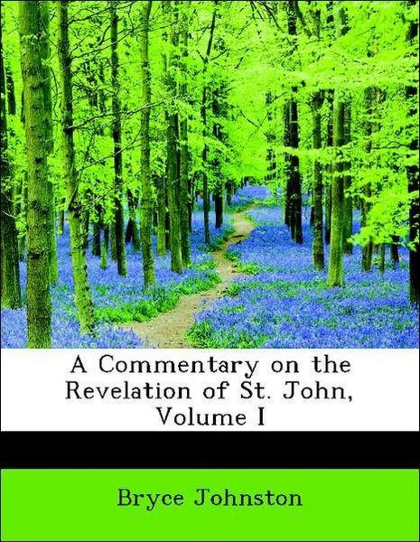 Produktbild: Johnston, B: Commentary on the Revelation of St. John, Volum