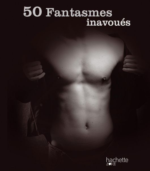 Produktbild: 50 fantasmes inavou&eacute;s...