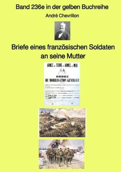 Gelbe Buchreihe / Briefe eines französischen Soldaten an seine Mutter – Band 236e in der gelben Buchreihe – Farbe – bei Jürgen Ruszkowski, Taschenbuch
