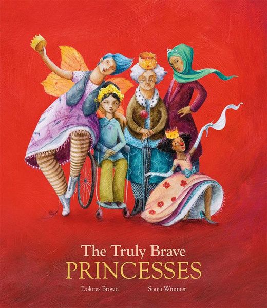 Produktbild: The Truly Brave Princesses