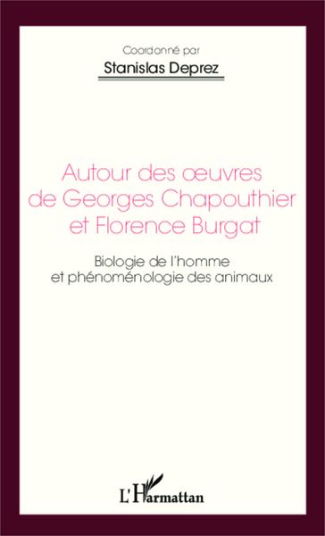 Produktbild: Autour des oeuvres de Georges Chapouthier et Florence Burgat