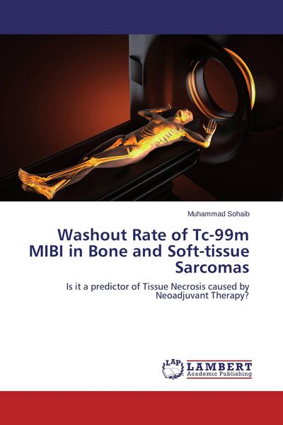 Produktbild: Washout Rate of Tc-99m MIBI in Bone and Soft-tissue Sarcomas