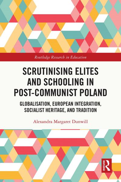 Produktbild: Scrutinising Elites and Schooling in Post-Communist Poland