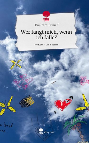 Produktbild: Wer f&auml;ngt mich, wenn ich falle?. Life is a Story - story.one