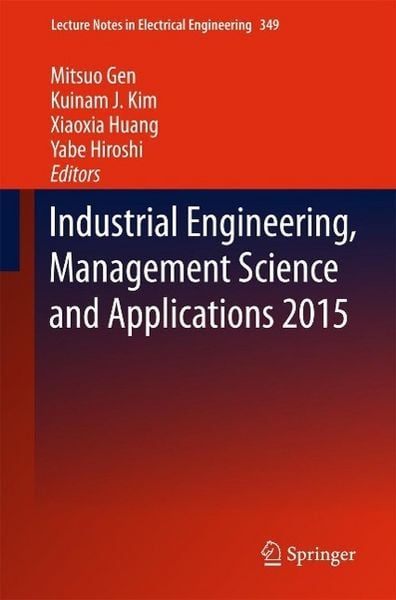 Produktbild: Industrial Engineering, Management Science and Applications 2015