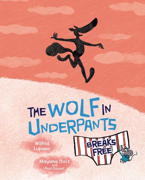 Produktbild: Wolf in Underpants Breaks Free