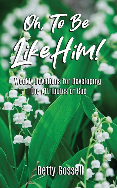 Produktbild: Oh, To Be Like Him!