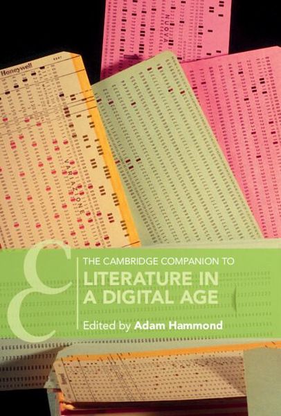 Produktbild: The Cambridge Companion to Literature in a Digital Age
