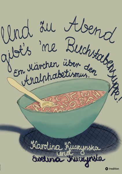 Produktbild: Und zu Abend gibt's 'ne Buchstabensuppe!
