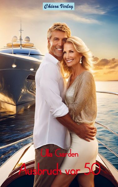 Ausbruch vor 50, Taschenbuch von Ulla Garden, Chiara-Verlag, 9789403749600