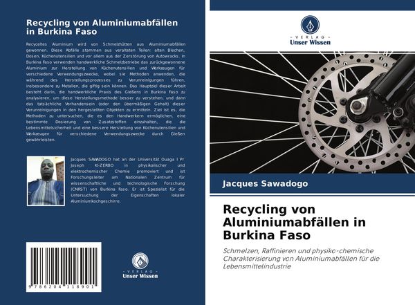 Recycling von Aluminiumabfällen in Burkina Faso, Taschenbuch von Jacques Sawadogo, Verlag Unser Wissen, 9786204118901