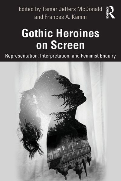 Produktbild: Gothic Heroines on Screen