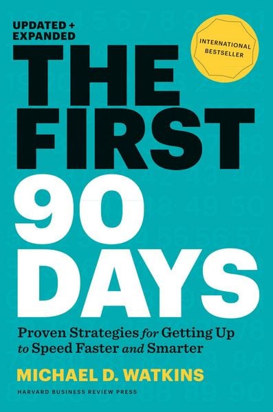 Produktbild: The First 90 Days, Updated and Expanded