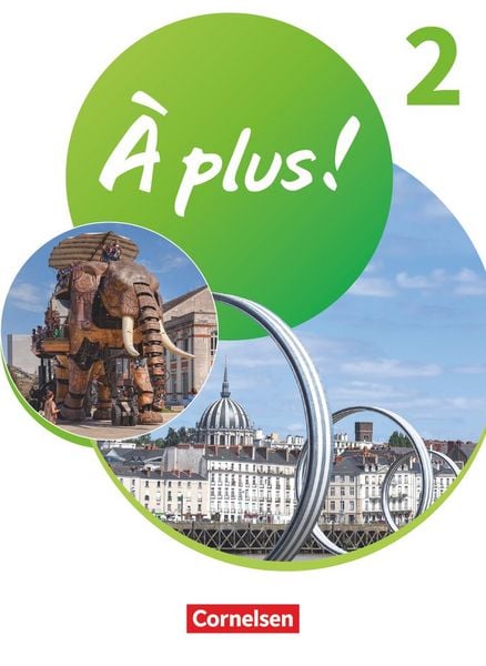 Produktbild: &Agrave; plus ! Neubearbeitung - Franz&ouml;sisch als 1. und 2. Fremdsprache - Ausgabe ab 2020 - Band 2